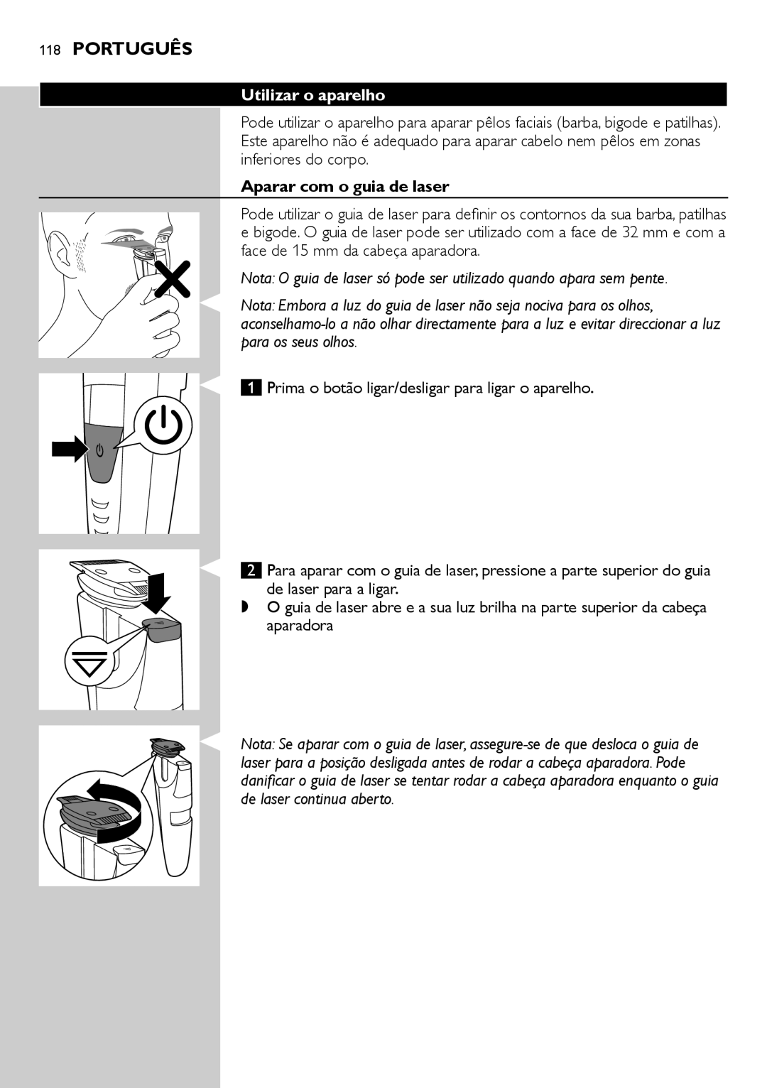 Philips BT9290 Utilizar o aparelho, Inferiores do corpo, Aparar com o guia de laser, Face de 15 mm da cabeça aparadora 