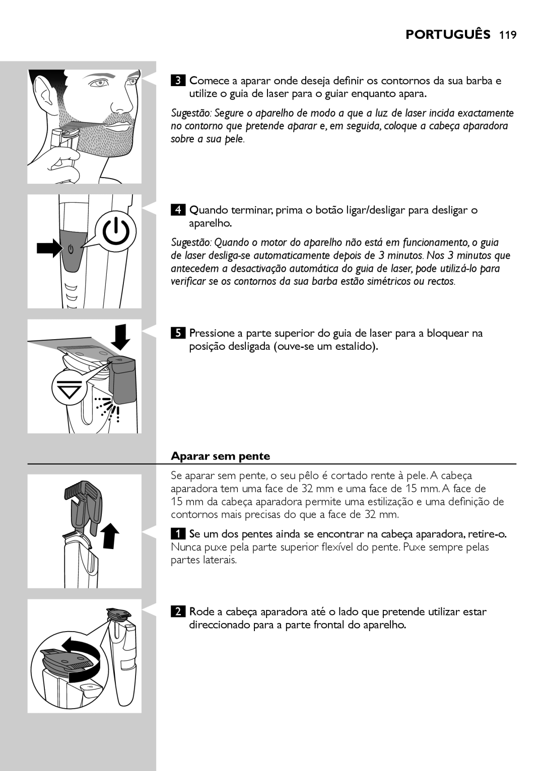 Philips BT9280, BT9290 user manual Aparar sem pente, Contornos mais precisas do que a face de 32 mm 