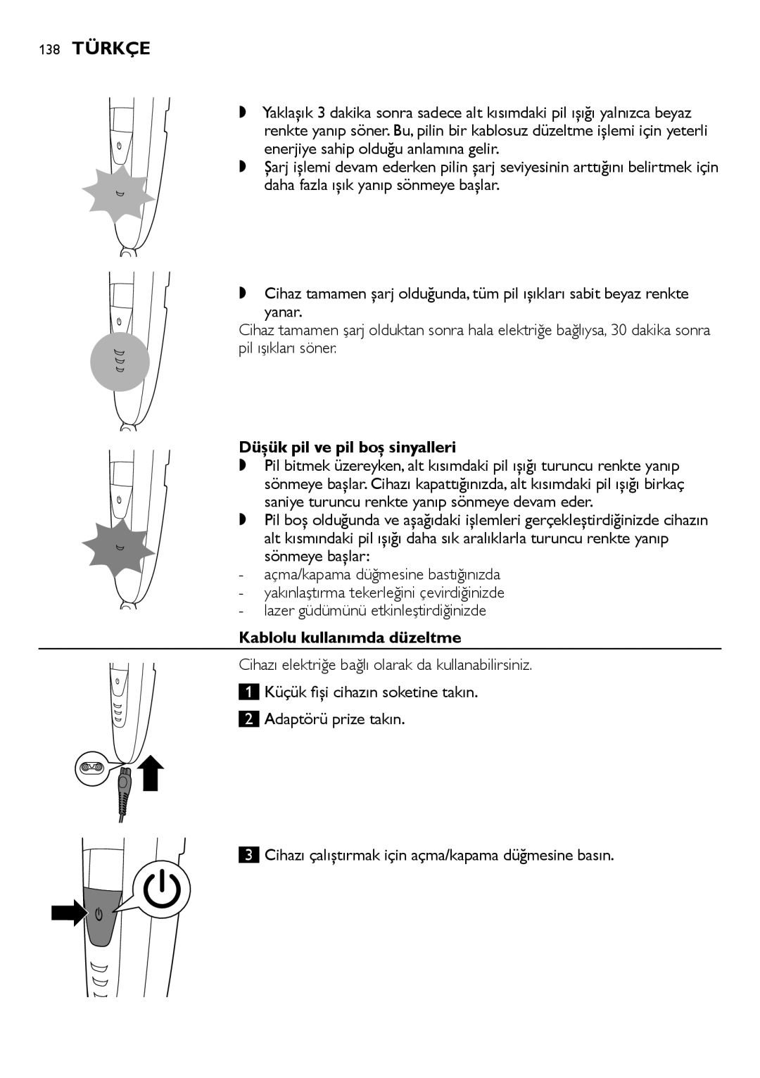 Philips BT9290, BT9280 user manual 138 Türkçe, Düşük pil ve pil boş sinyalleri, Kablolu kullanımda düzeltme 