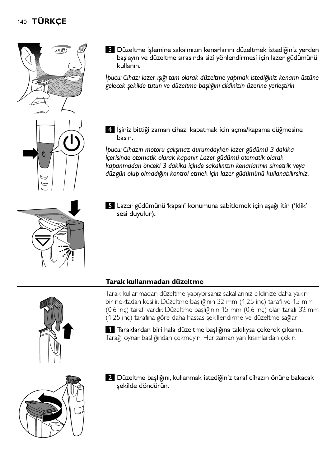 Philips BT9290, BT9280 user manual 140 Türkçe, Sesi duyulur, Tarak kullanmadan düzeltme, Şekilde döndürün 