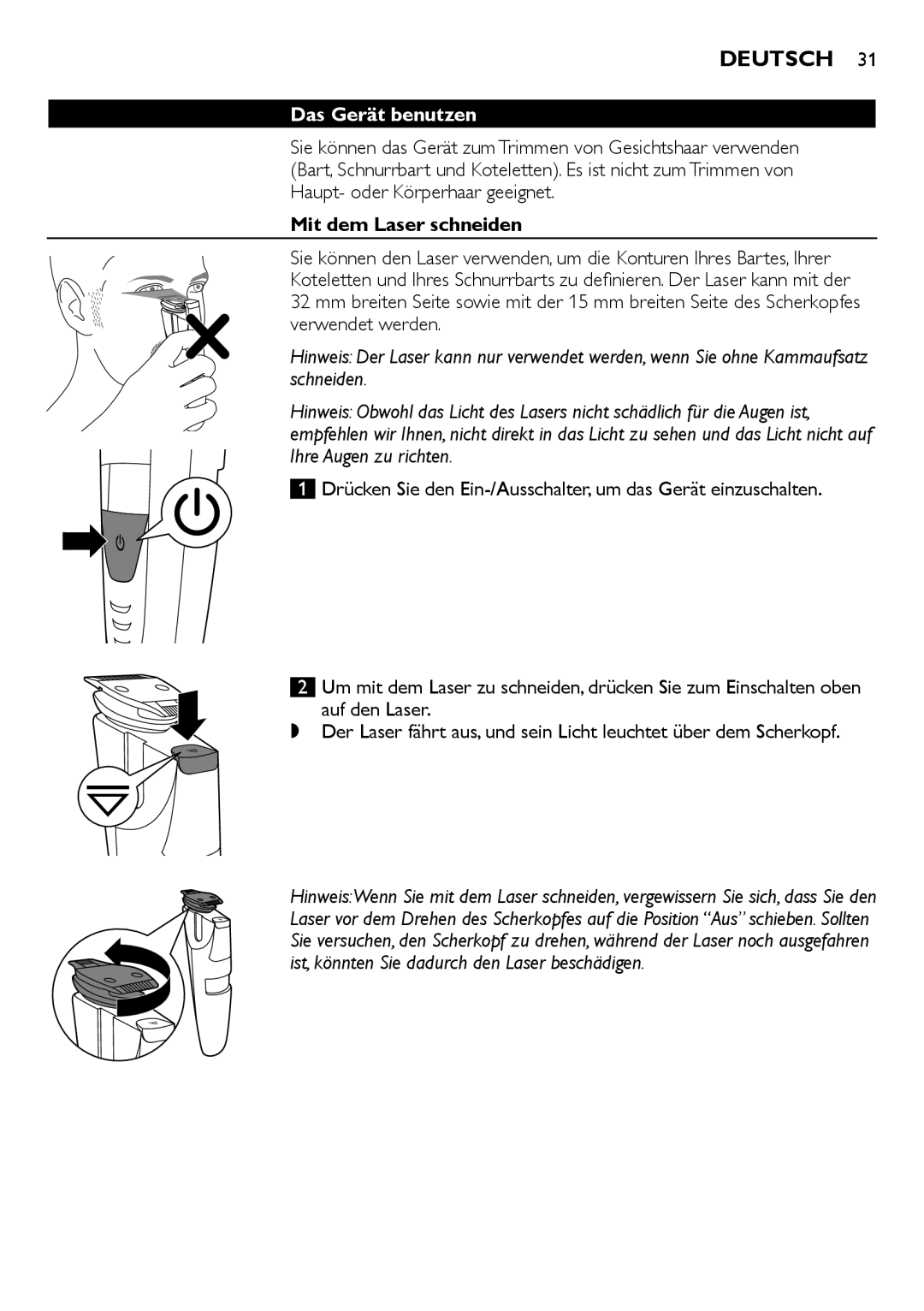 Philips BT9280, BT9290 user manual Das Gerät benutzen, Mit dem Laser schneiden 