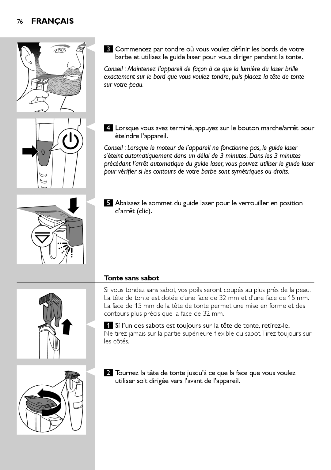 Philips BT9290, BT9280 user manual Éteindre l’appareil, Tonte sans sabot 