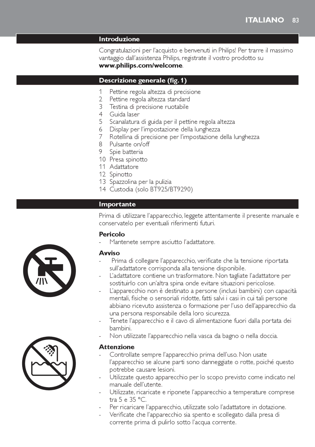 Philips BT9280, BT9290 user manual Italiano, Introduzione Descrizione generale, Pericolo, Avviso, Attenzione 