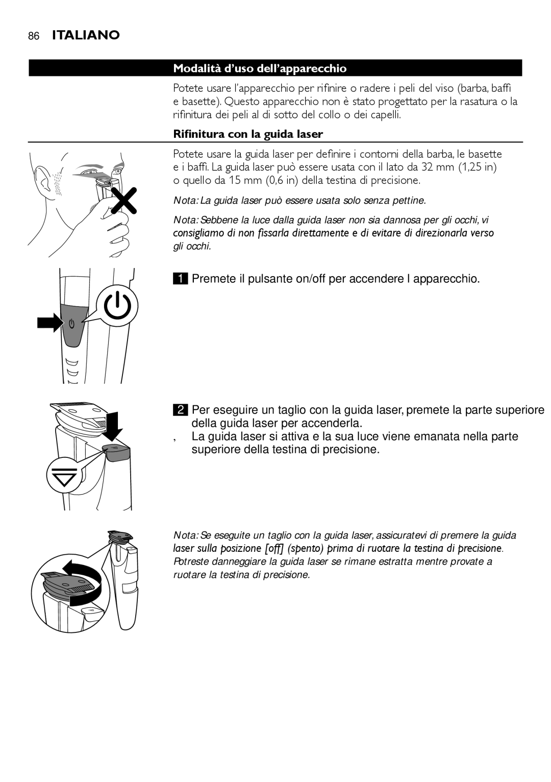 Philips BT9290, BT9280 user manual Modalità d’uso dell’apparecchio, Rifinitura con la guida laser 