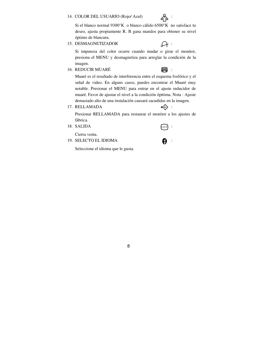 Philips BZ02 manual Desmagnetizador, Reducir Muaré, Rellamada, Selecto EL Idioma 