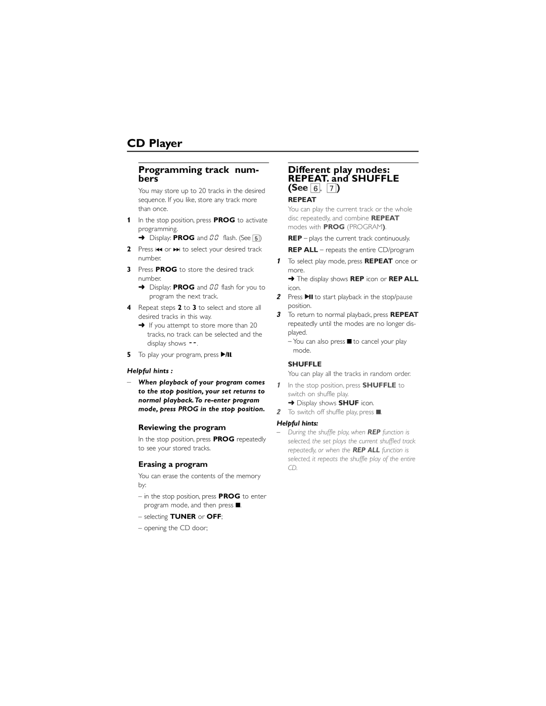 Philips C AZ1021N user manual Programming track num- bers, Different play modes REPEAT. and Shuffle See 6 