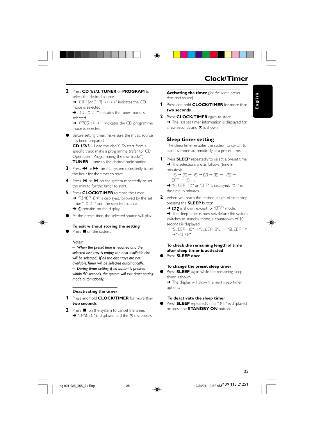 Philips C255 manual Clock/Timer, Sleep timer setting, Deactivating the timer, Activating the timer for the same preset 