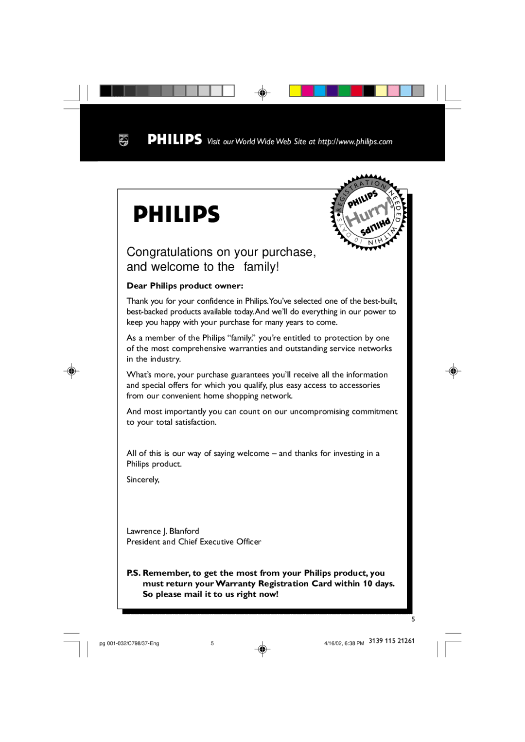 Philips C798 warranty Hurry, Dear Philips product owner 