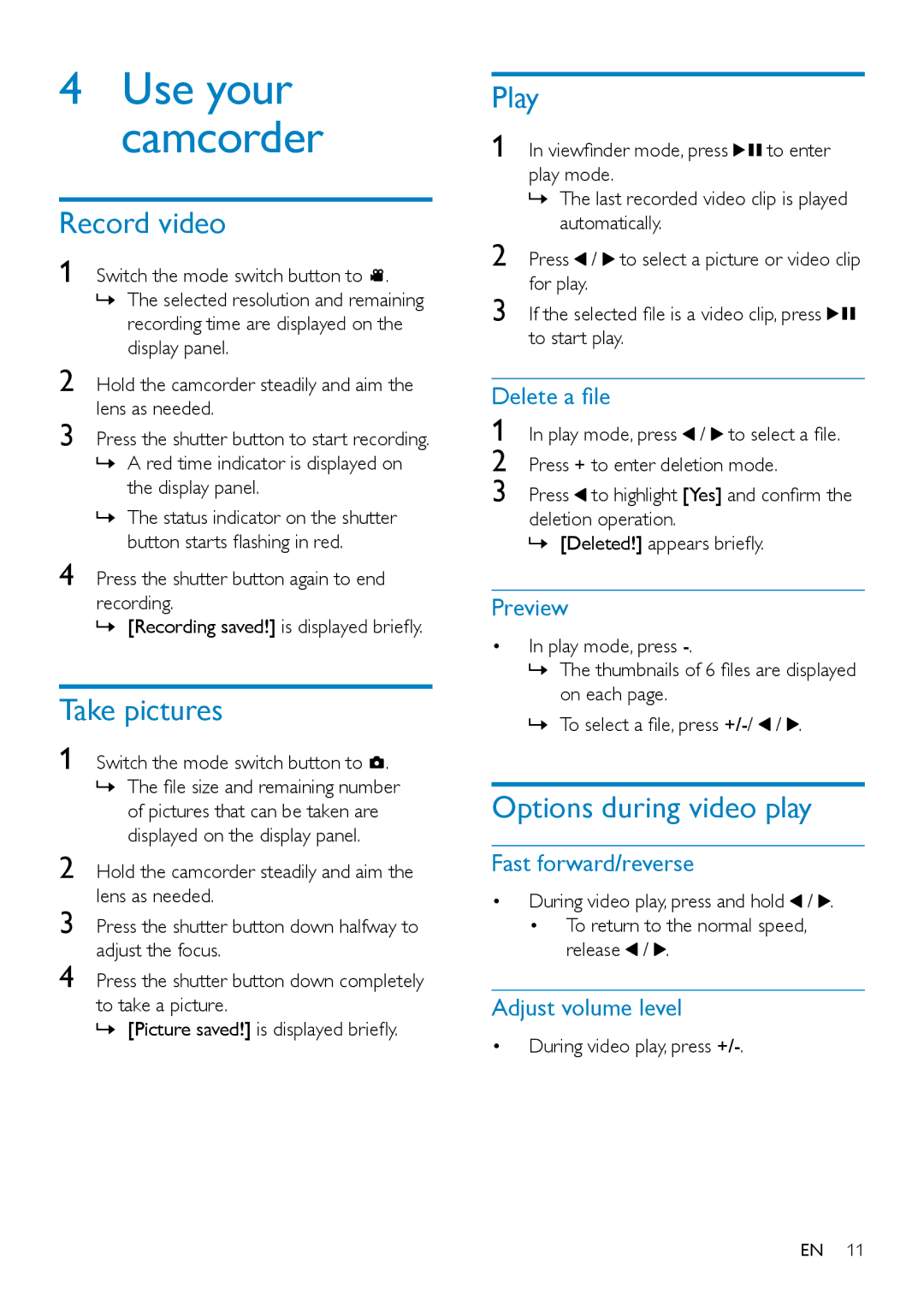 Philips CAM102B user manual Record video, Take pictures, Play, Options during video play 