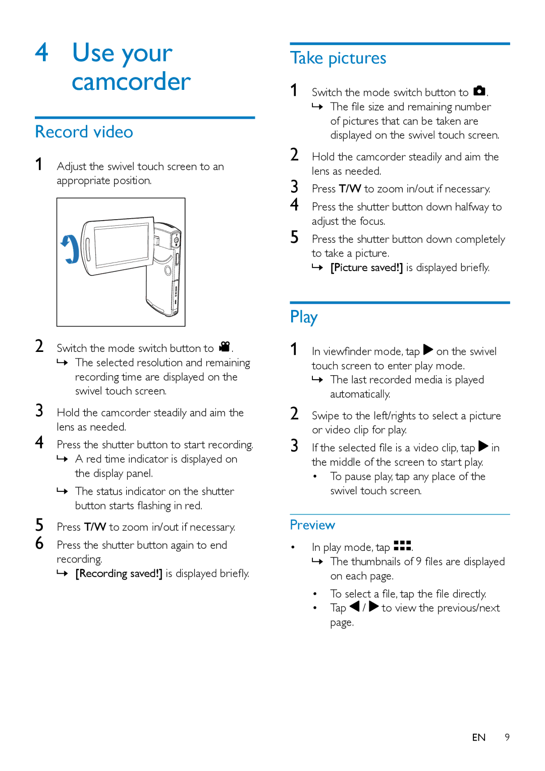 Philips CAM300 Record video, Take pictures, Play, Preview, To pause play, tap any place of the swivel touch screen 