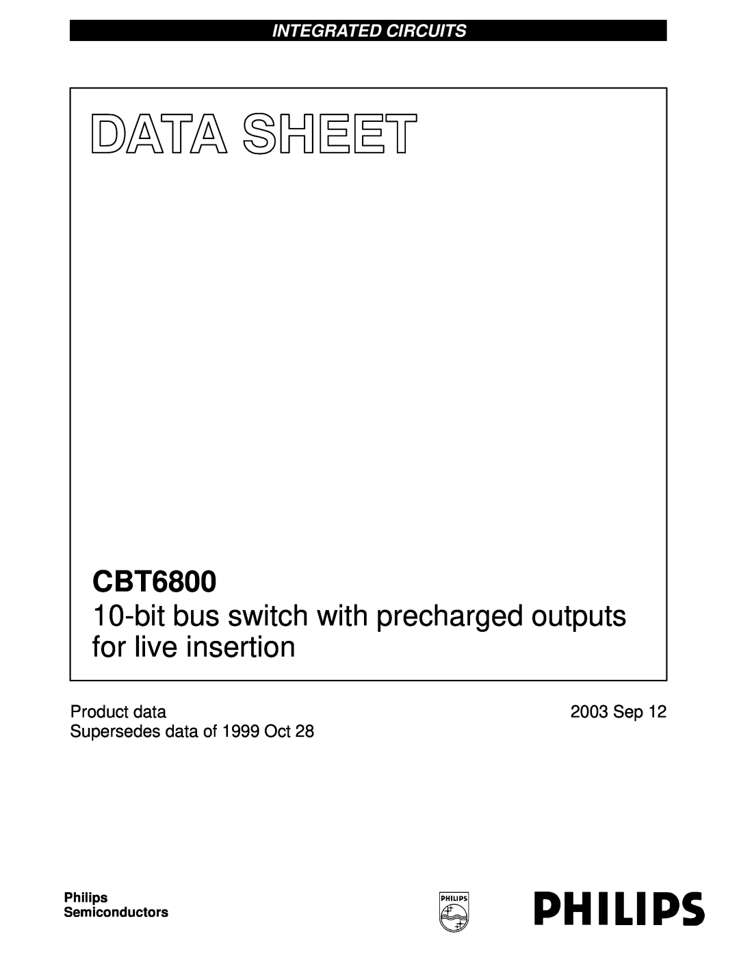 Philips CBT6800 manual Product data, Supersedes data of 1999 Oct, Philips Semiconductors, Integrated Circuits, 2003 Sep 