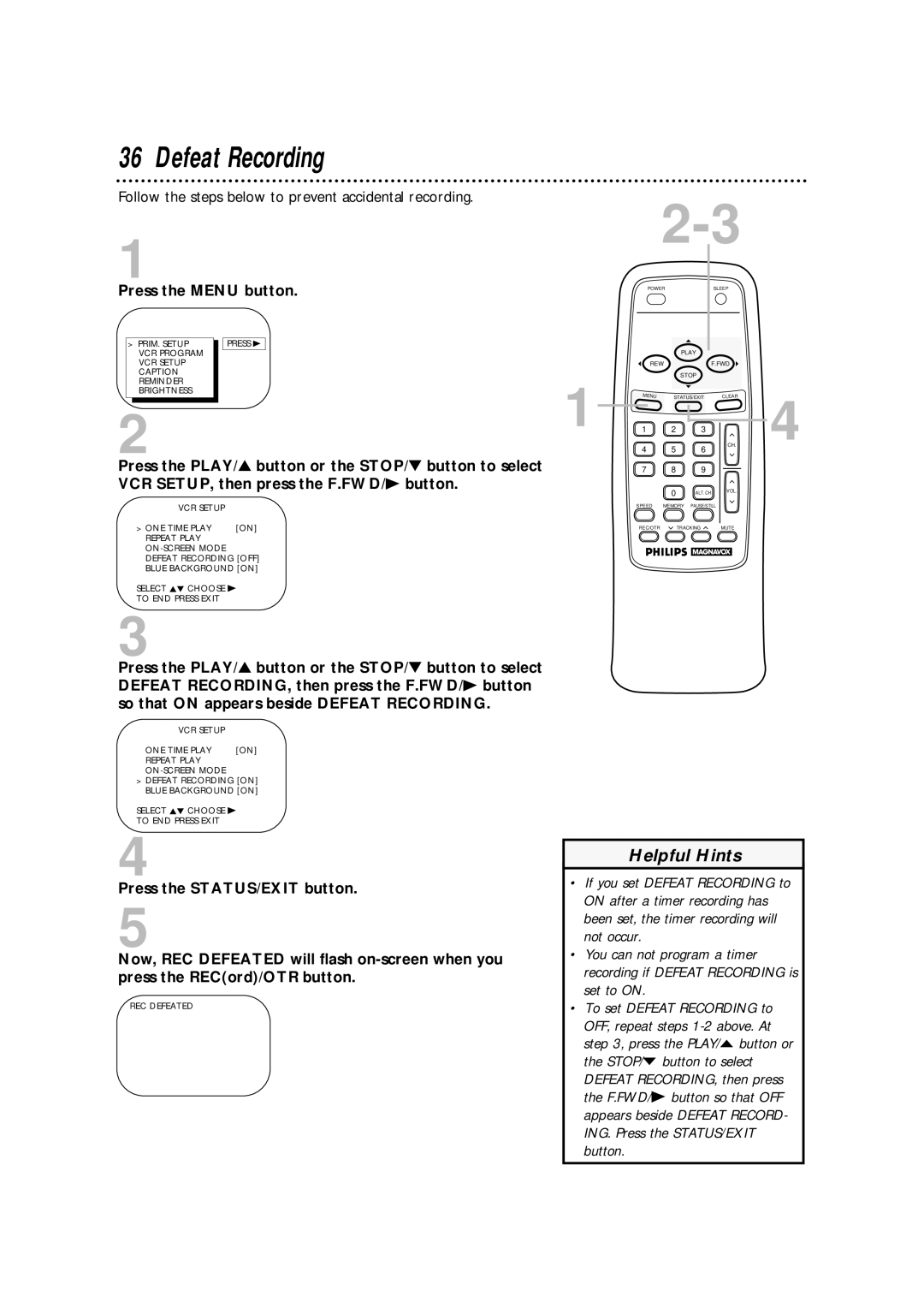 Philips CCA132AT owner manual Defeat Recording, Press the Menu button 