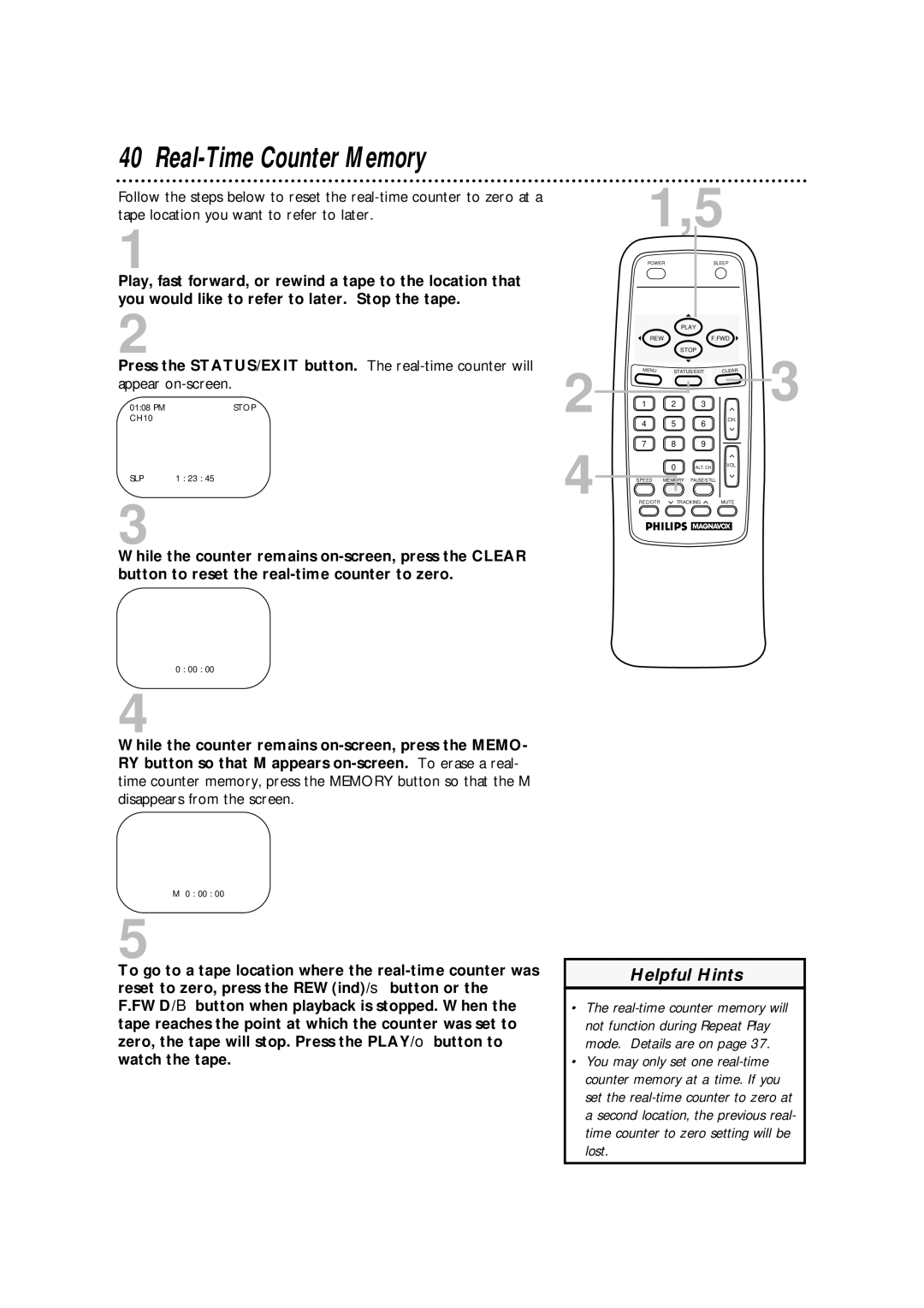 Philips CCA132AT owner manual Real-Time Counter Memory, Press the STATUS/EXIT button. The real-time counter will 