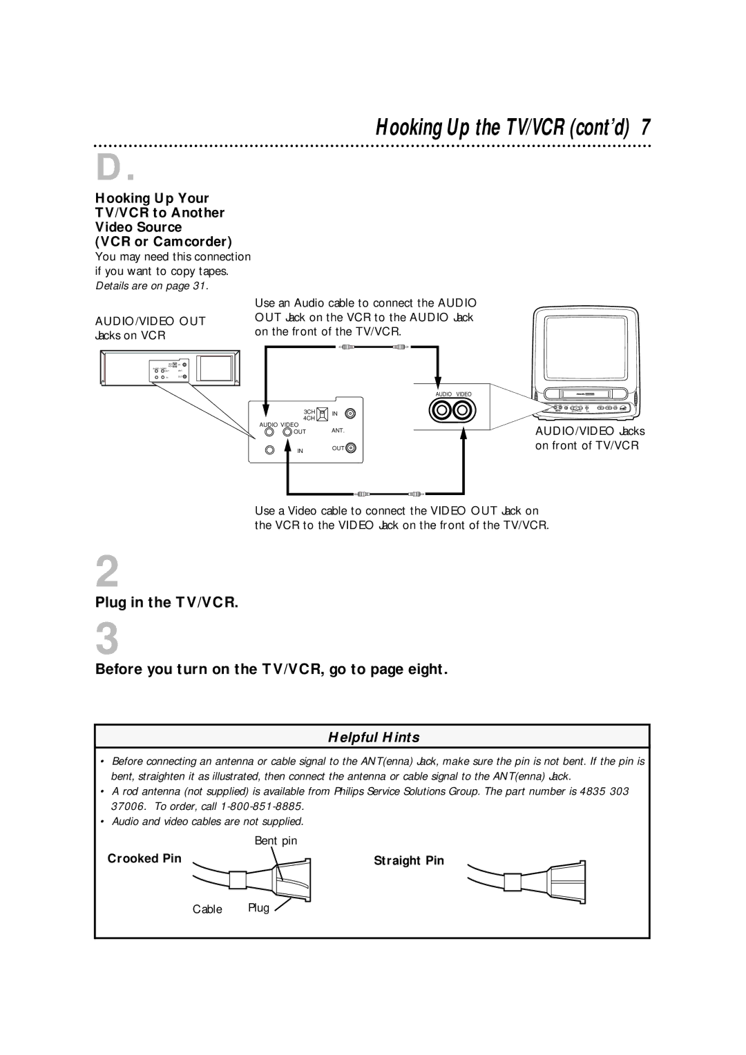 Philips CCA132AT owner manual Hooking Up the TV/VCR cont’d, Crooked Pin Straight Pin 