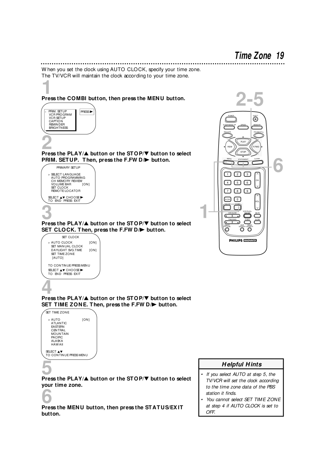 Philips CCA134AT owner manual Time Zone, Press the PLAY/ button or the STOP/ button to select 