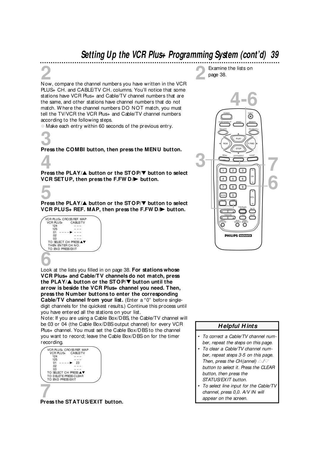 Philips CCA134AT Examine the lists on, VCR PLUS+ Cross REF. MAP, To Select CH Press then Enter CH NO. to END Press Exit 