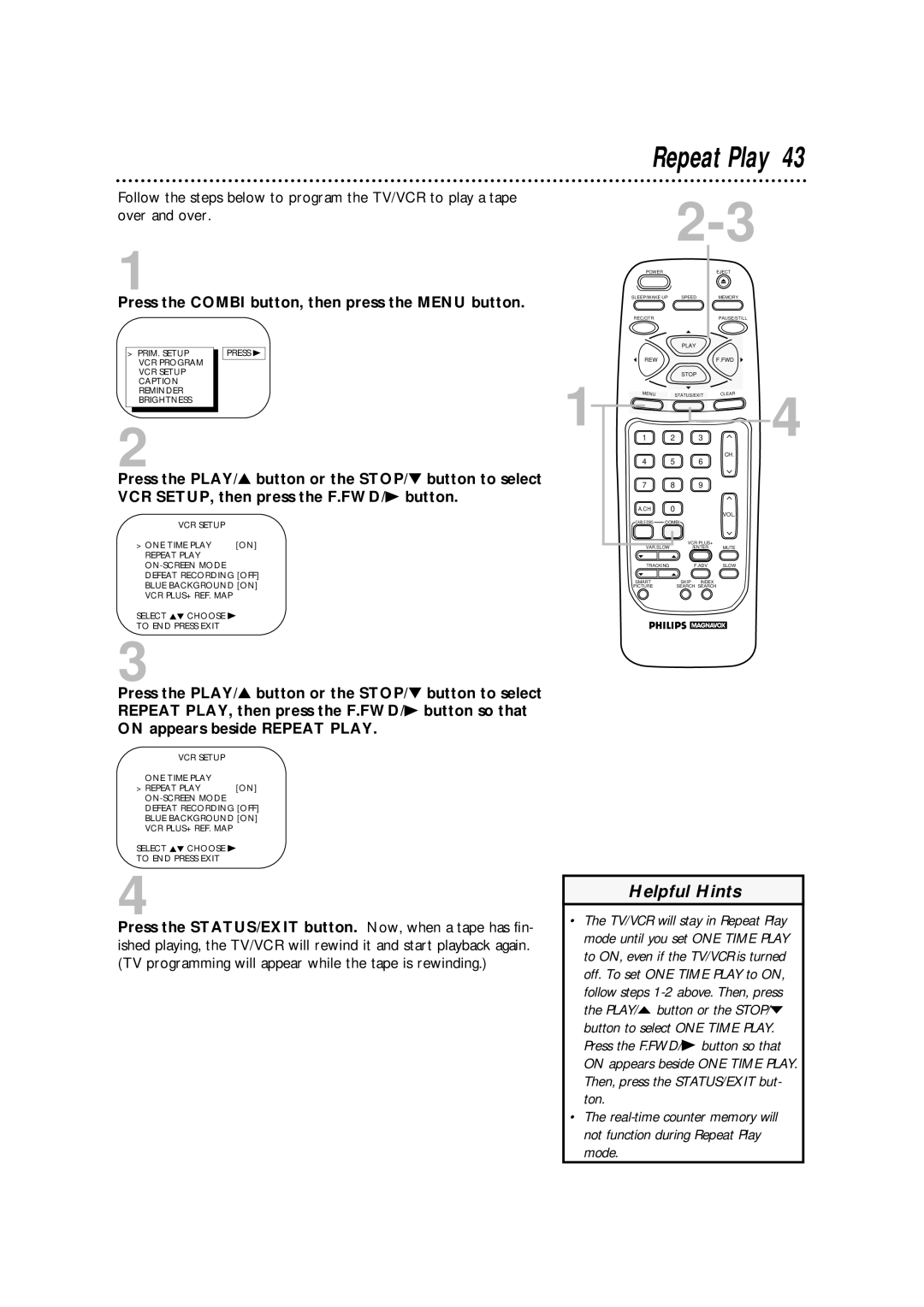 Philips CCA134AT owner manual VCR Program VCR Setup, VCR Setup ONE Time Play 