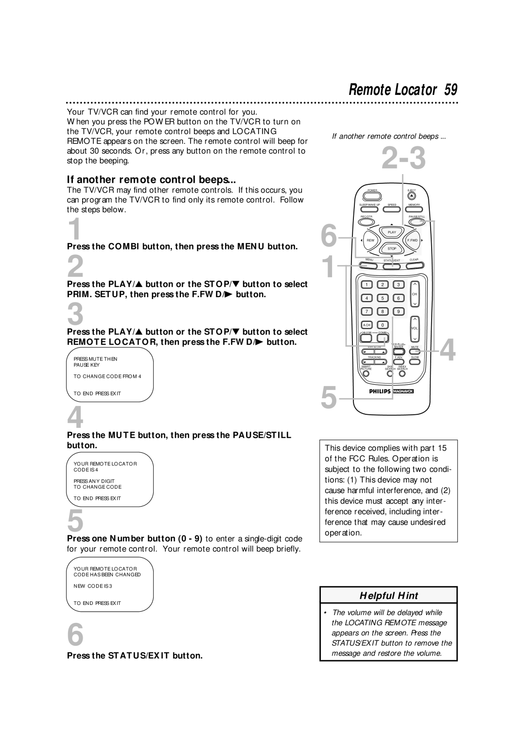 Philips CCA134AT owner manual If another remote control beeps, Press the Mute button, then press the PAUSE/STILL button 