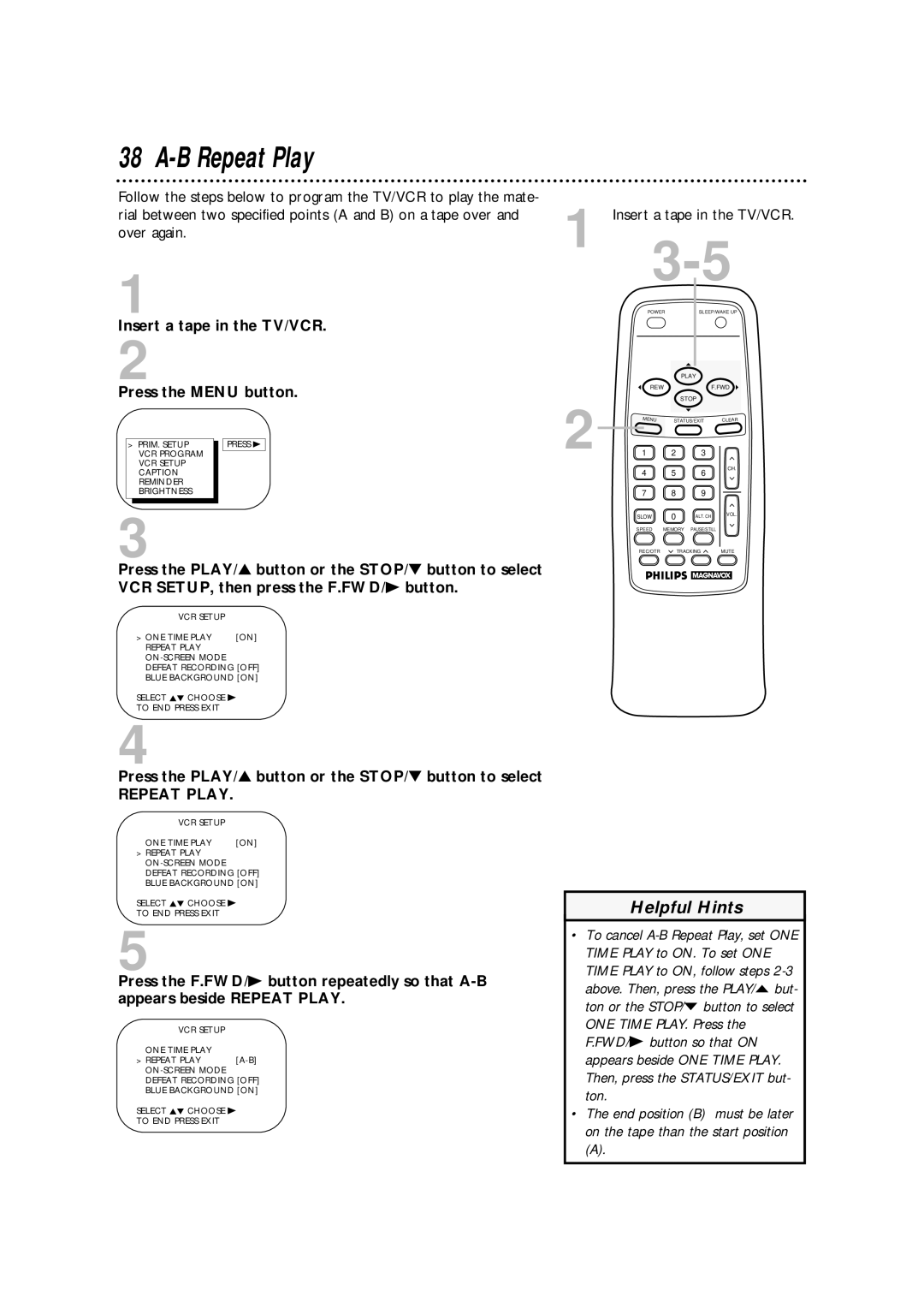 Philips CCA193AT owner manual B Repeat Play, Insert a tape in the TV/VCR Press the Menu button 