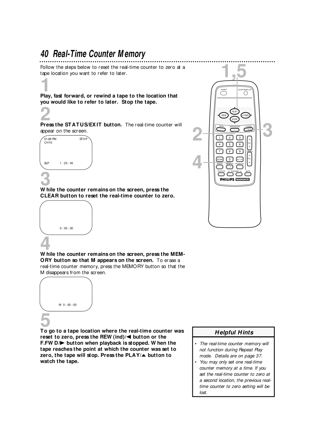 Philips CCA193AT owner manual Real-Time Counter Memory, Press the STATUS/EXIT button. The real-time counter will 