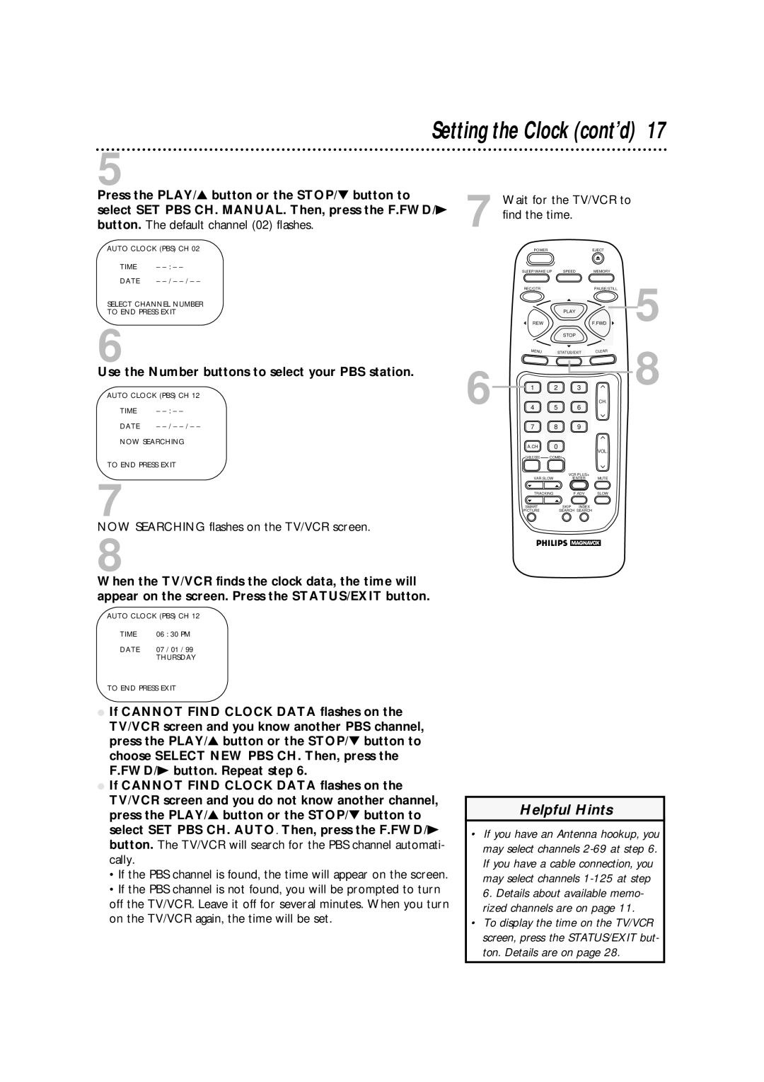 Philips CCA194AT owner manual Use the Number buttons to select your PBS station, NOW Searching flashes on the TV/VCR screen 