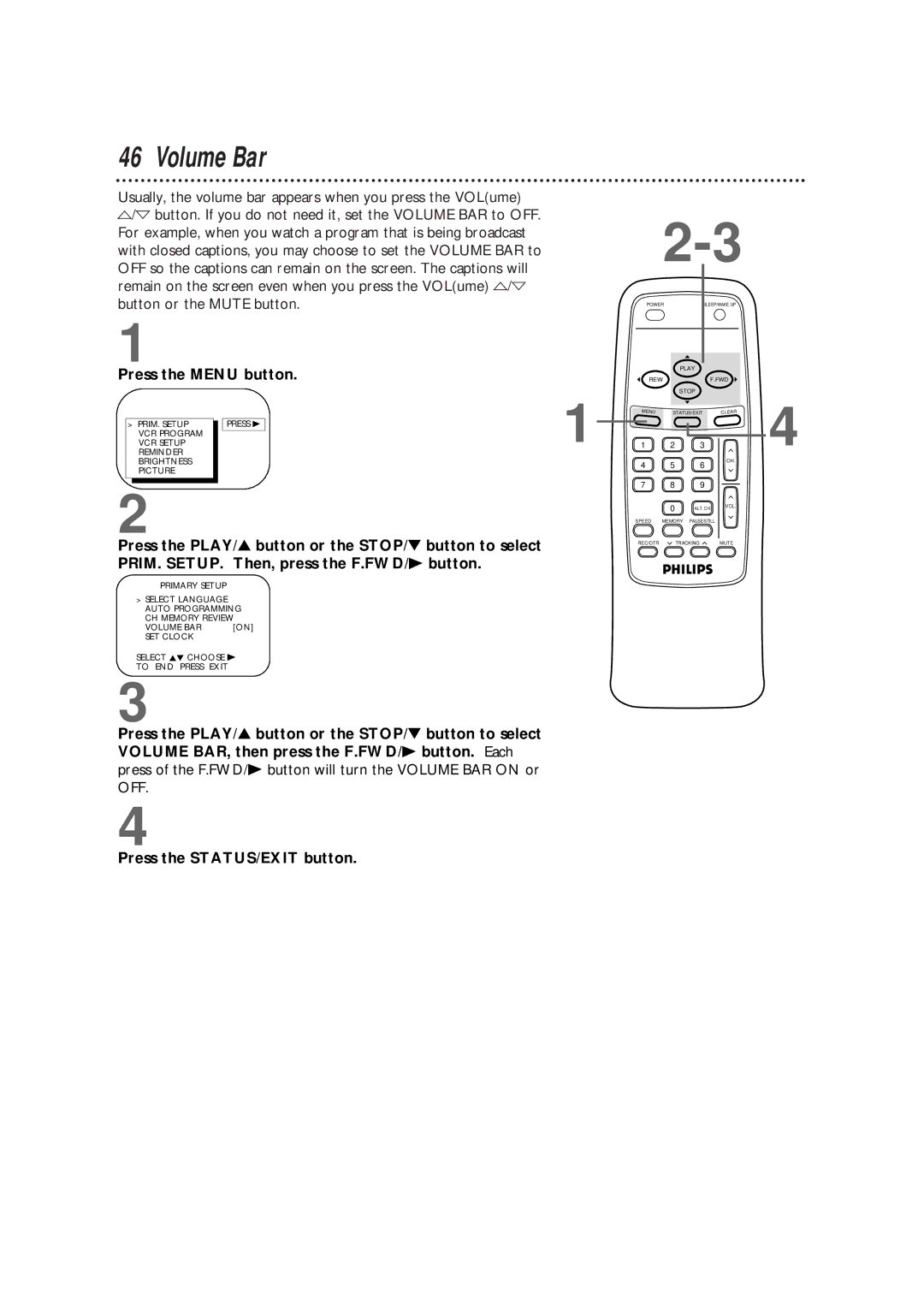 Philips CCB 092AT owner manual Volume Bar, Press the Menu button 