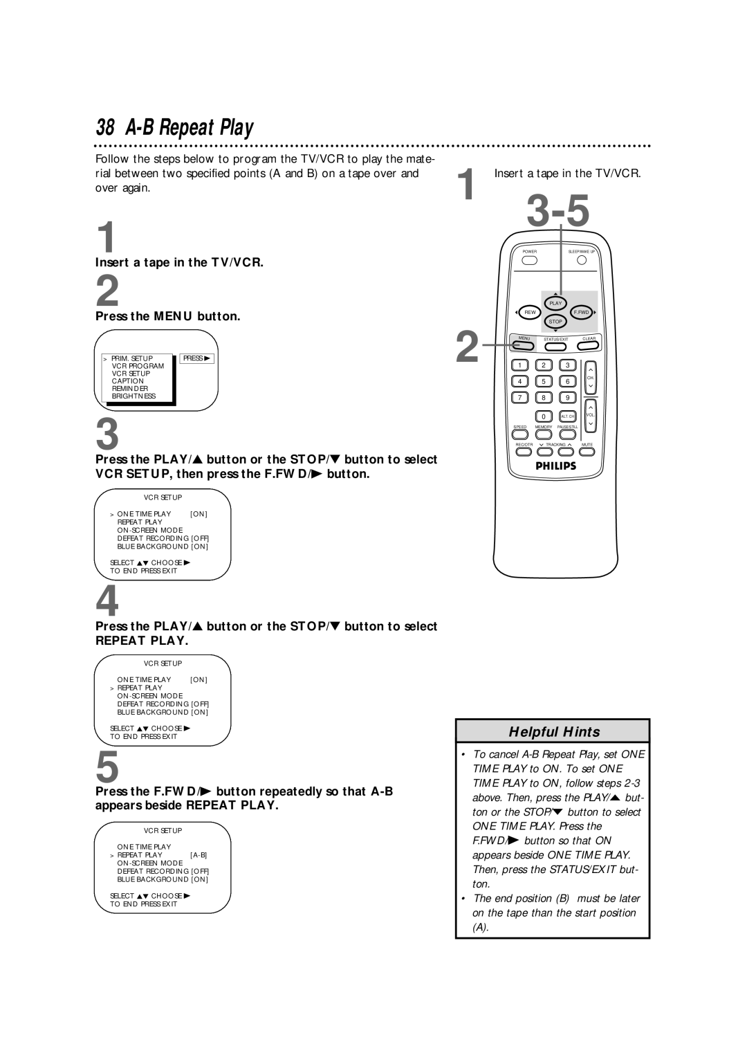 Philips CCB190AT, CCB 132AT, CCB 192AT owner manual B Repeat Play, Insert a tape in the TV/VCR Press the Menu button 