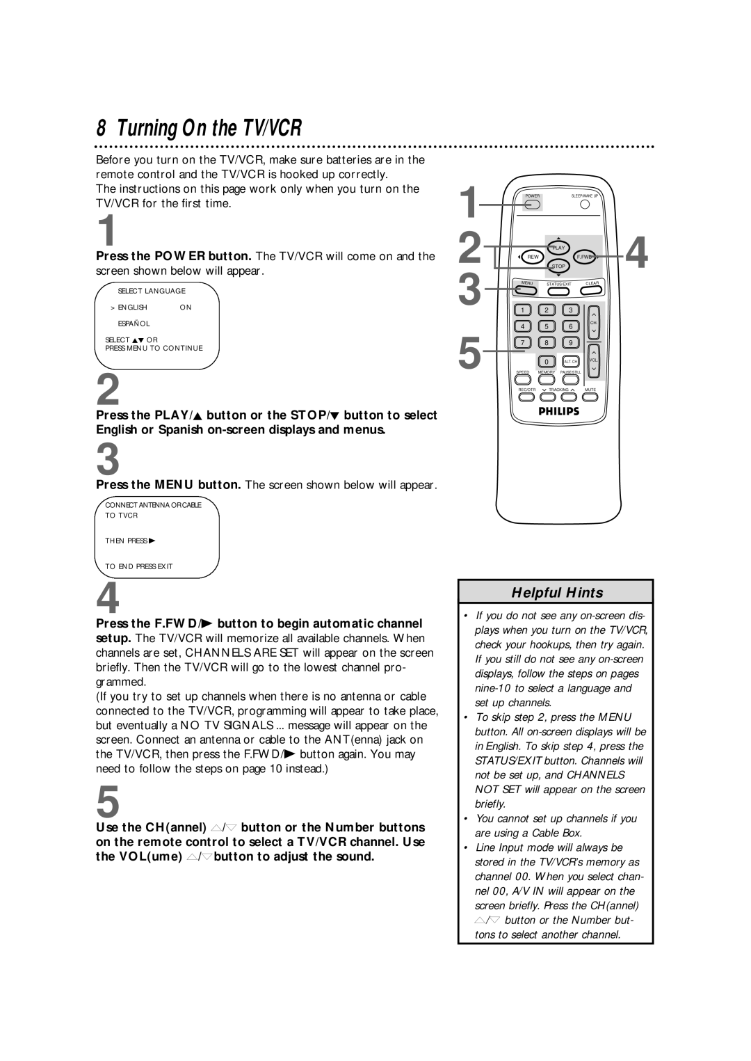 Philips CCB190AT, CCB 132AT, CCB 192AT Turning On the TV/VCR, You cannot set up channels if you are using a Cable Box 