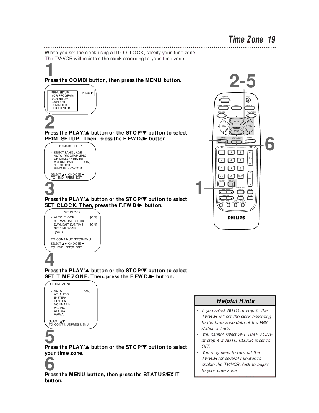 Philips CCB 194AT, CCB 134AT owner manual Time Zone, Press the PLAY/ button or the STOP/ button to select 