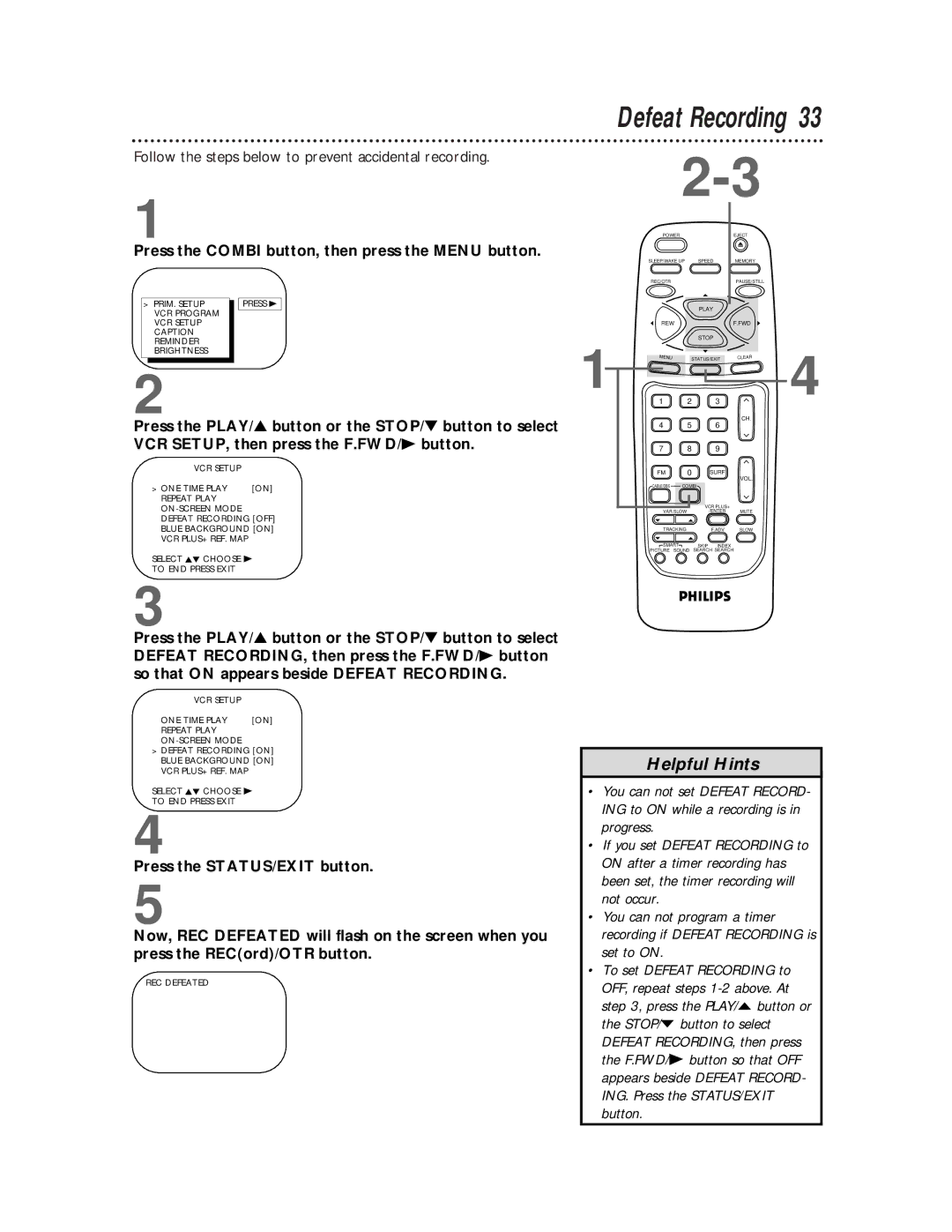 Philips CCB 194AT, CCB 134AT owner manual Defeat Recording, Follow the steps below to prevent accidental recording 