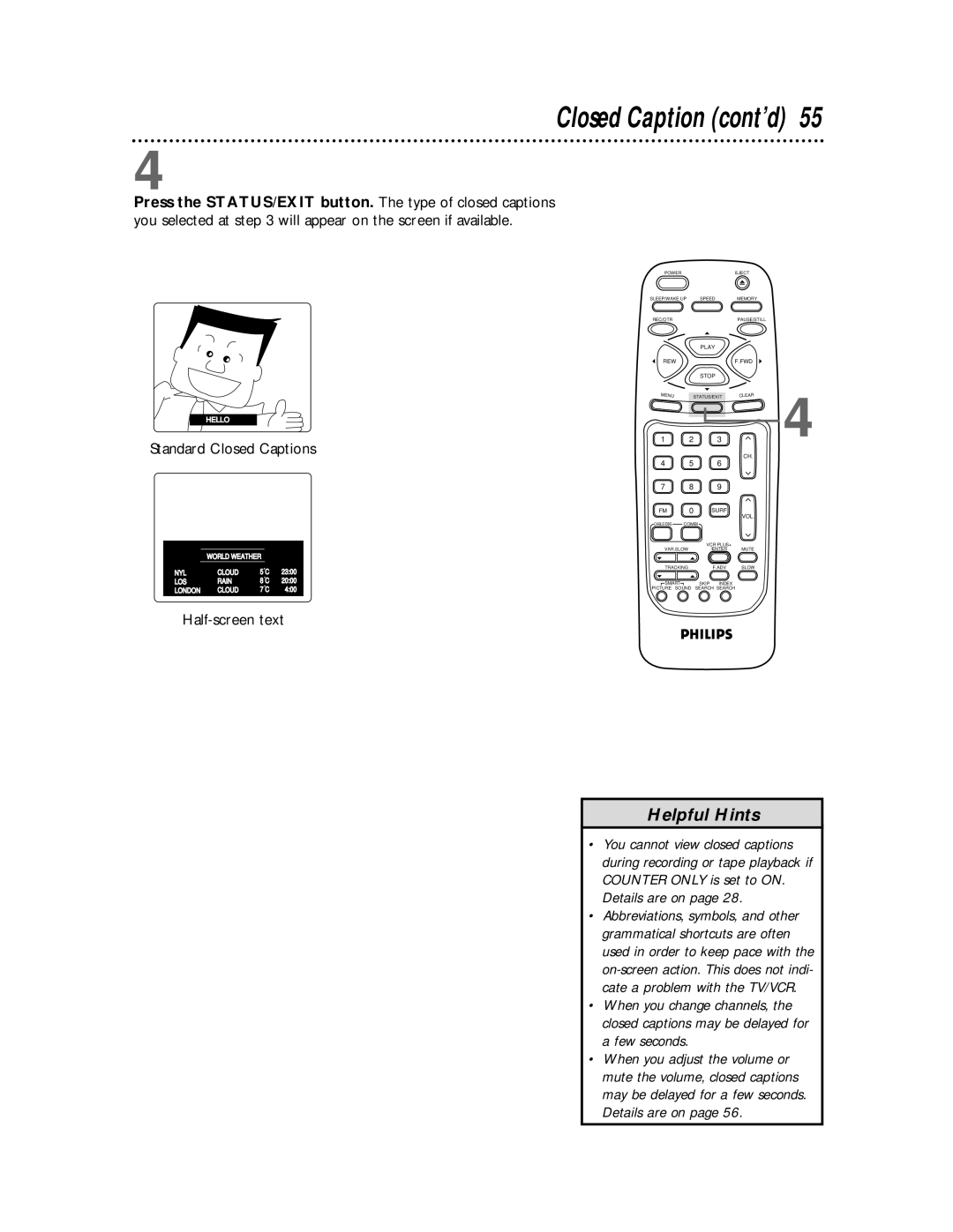 Philips CCB 194AT, CCB 134AT owner manual Closed Caption cont’d, Standard Closed Captions, Half-screen text 