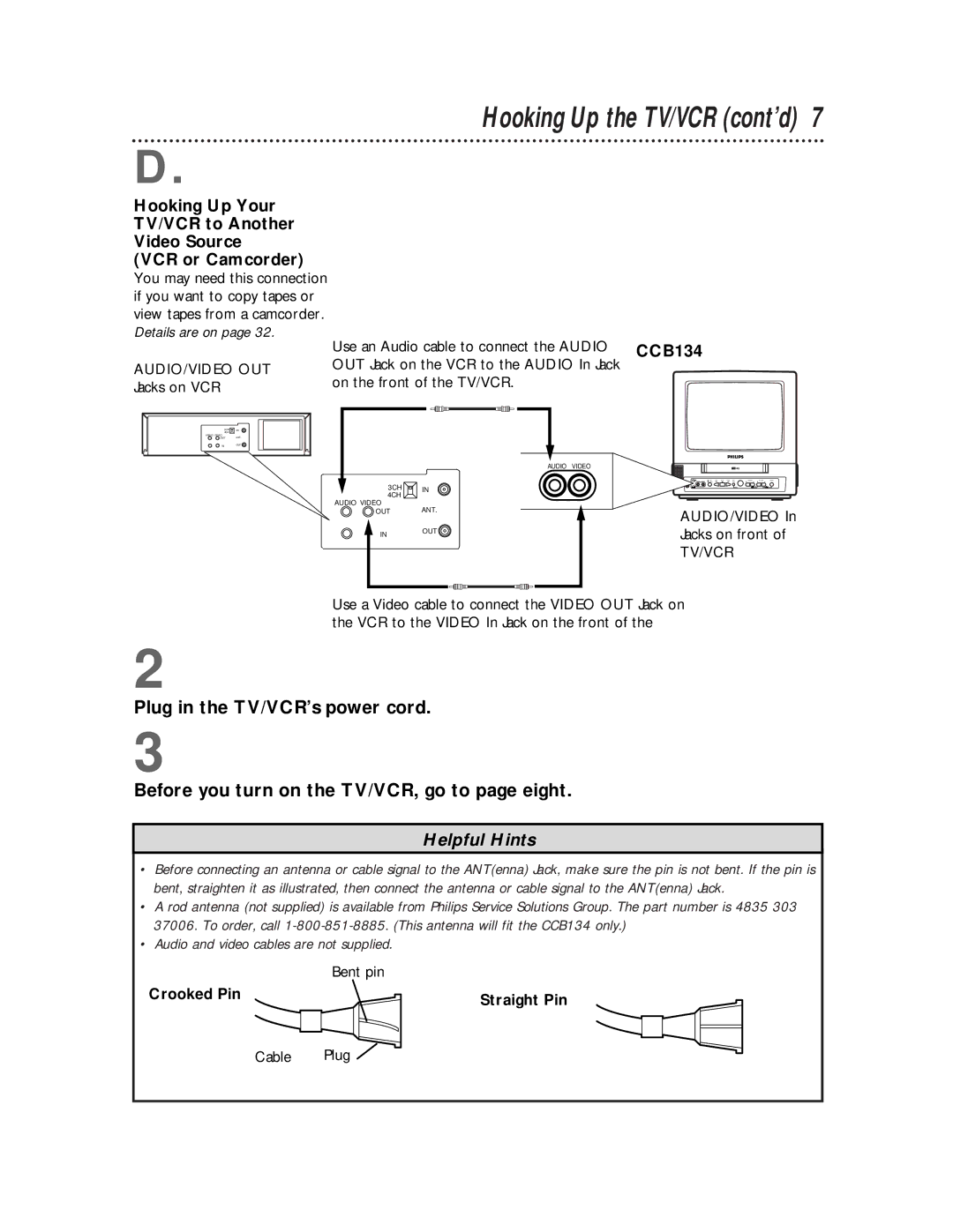 Philips CCB 194AT Hooking Up the TV/VCR cont’d, AUDIO/VIDEO Jacks on front, Bent pin, Crooked Pin Straight Pin, Cable Plug 