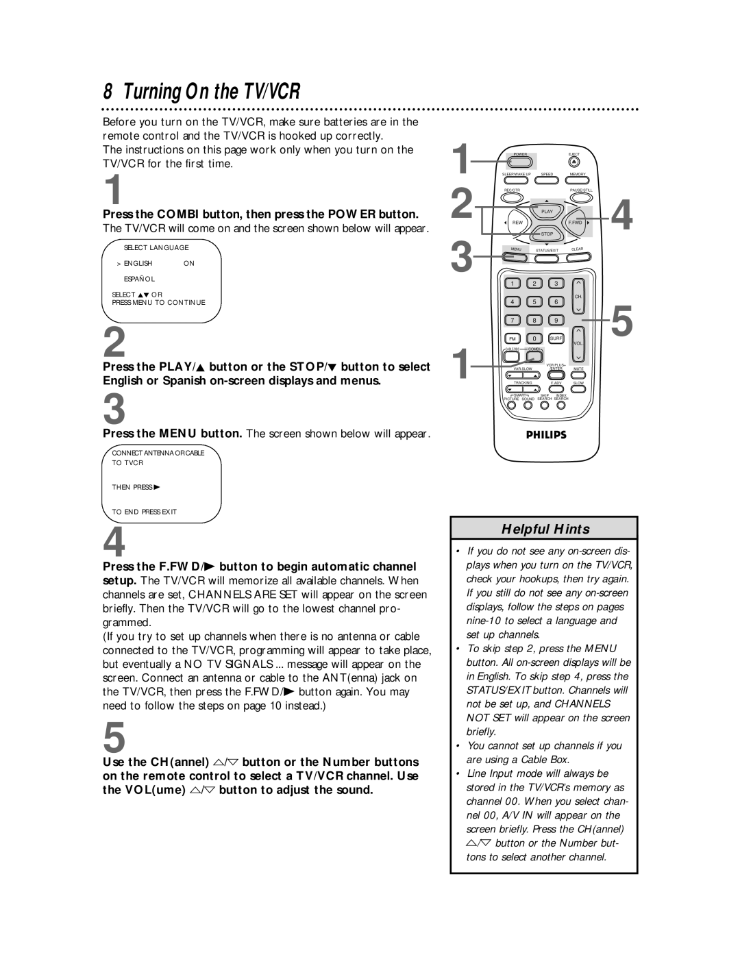 Philips CCB 134AT, CCB 194AT owner manual Turning On the TV/VCR, Press the Combi button, then press the Power button 