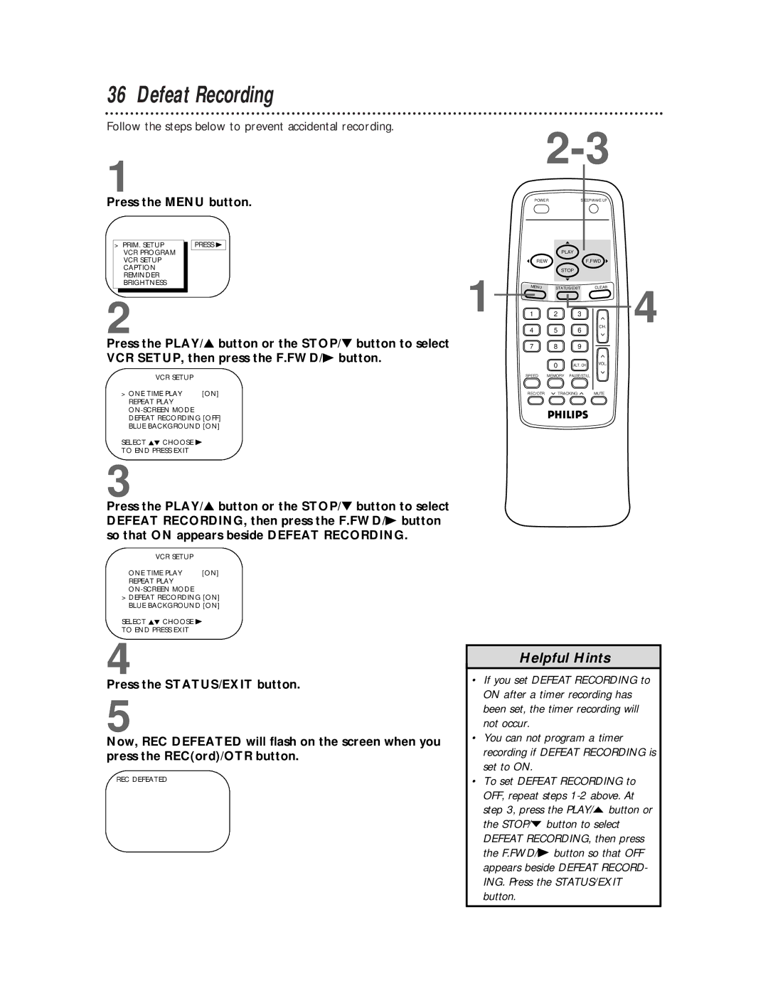 Philips CCB 252AT owner manual Defeat Recording, Press the Menu button 