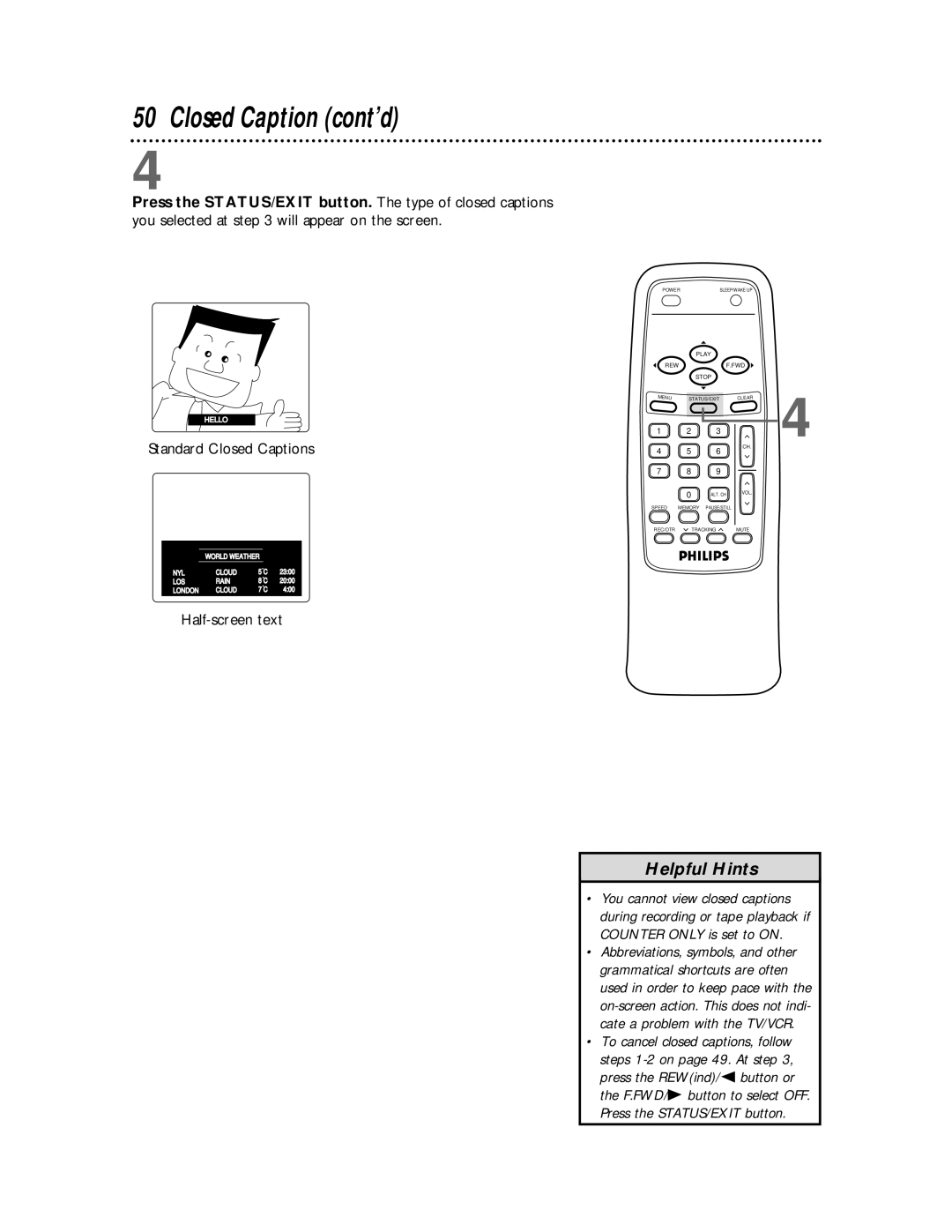 Philips CCB 252AT owner manual Closed Caption cont’d, Half-screen text 