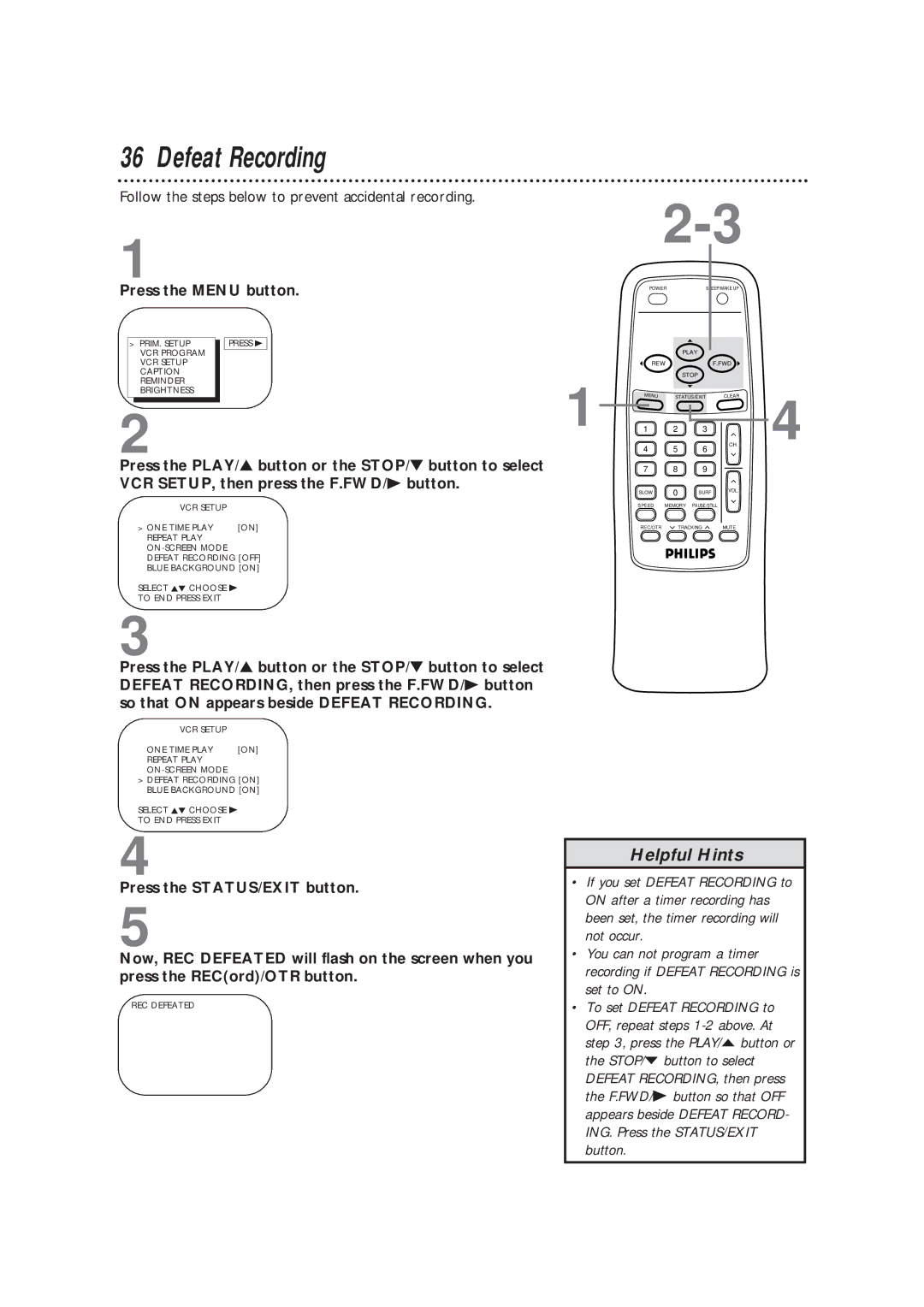 Philips CCB193AT99 owner manual Defeat Recording, Press the Menu button 