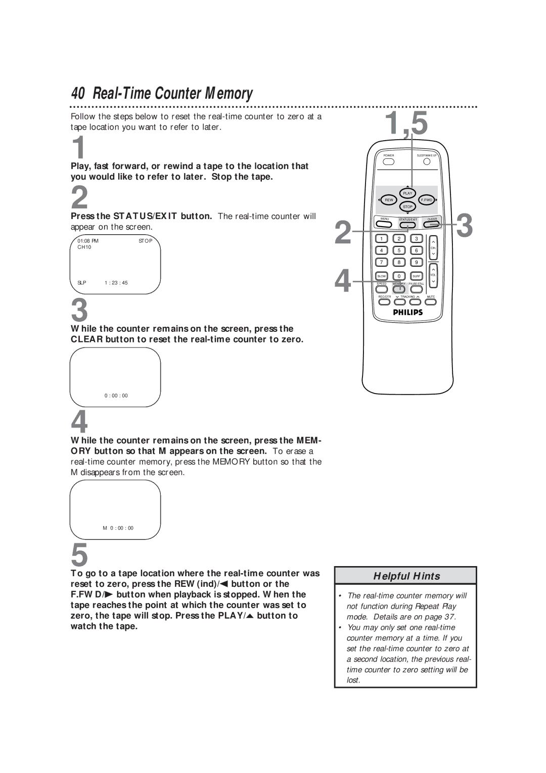 Philips CCB193AT99 owner manual Real-Time Counter Memory, Press the STATUS/EXIT button. The real-time counter will 