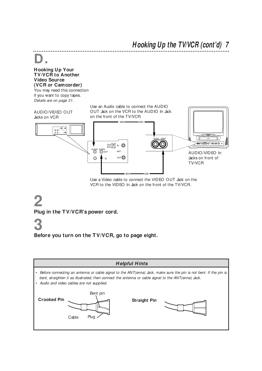 Philips CCB193AT99 owner manual Hooking Up the TV/VCR cont’d, Crooked Pin Straight Pin 