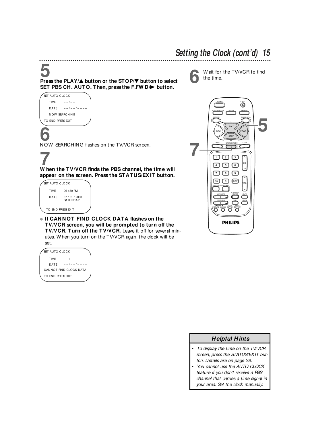 Philips CCB255AT owner manual Wait for the TV/VCR to find, Time, NOW Searching flashes on the TV/VCR screen 