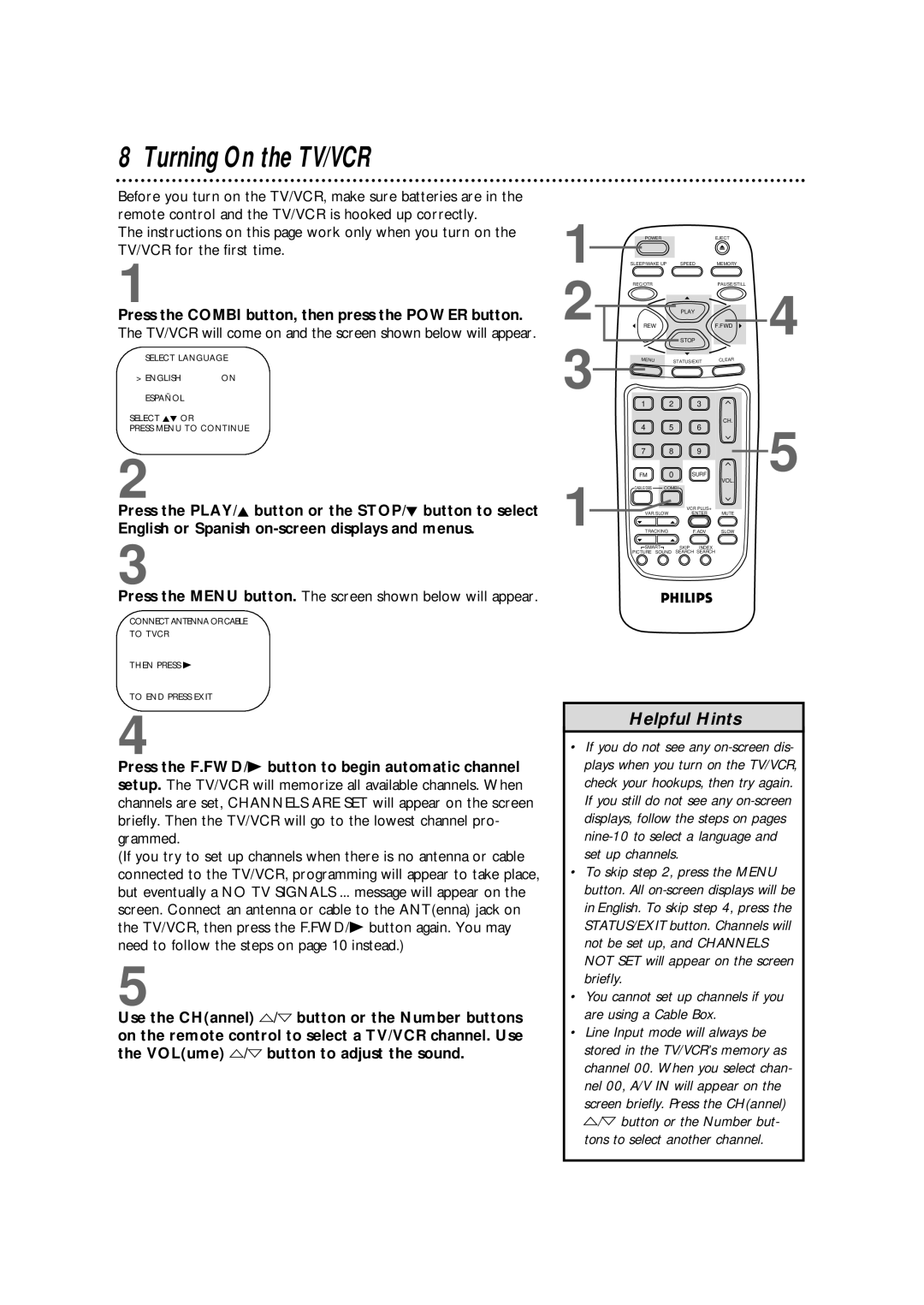 Philips CCB255AT owner manual Turning On the TV/VCR, Press the Combi button, then press the Power button 