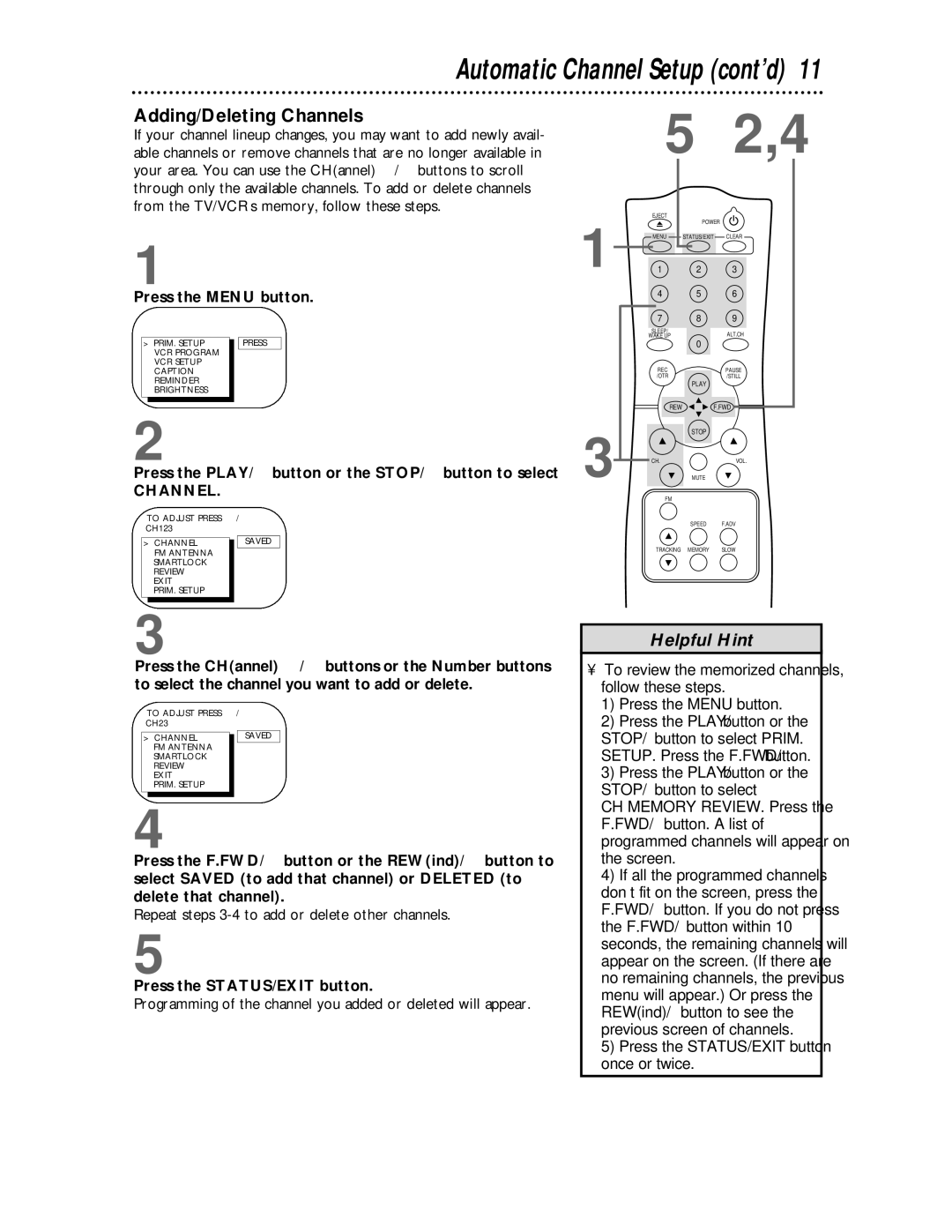 Philips CCC 193AT, CCC 133AT owner manual Adding/Deleting Channels, Press the PLAY/o button or the STOP/p button to select 