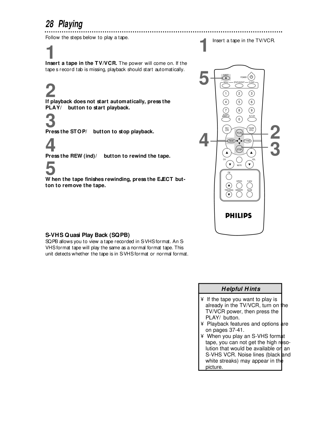 Philips CCC 133AT, CCC 193AT owner manual Playing, Follow the steps below to play a tape, Insert a tape in the TV/VCR 