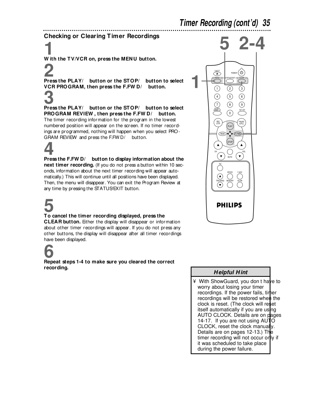 Philips CCC 193AT, CCC 133AT With the TV/VCR on, press the Menu button, Program REVIEW, then press the F.FWD/B button 