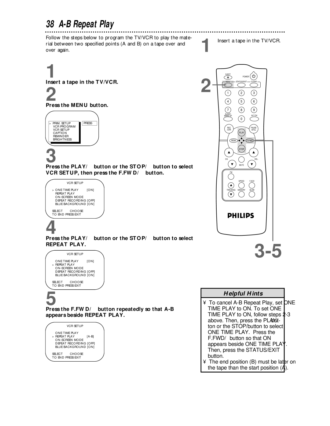 Philips CCC 133AT, CCC 193AT owner manual B Repeat Play, Insert a tape in the TV/VCR Press the Menu button 