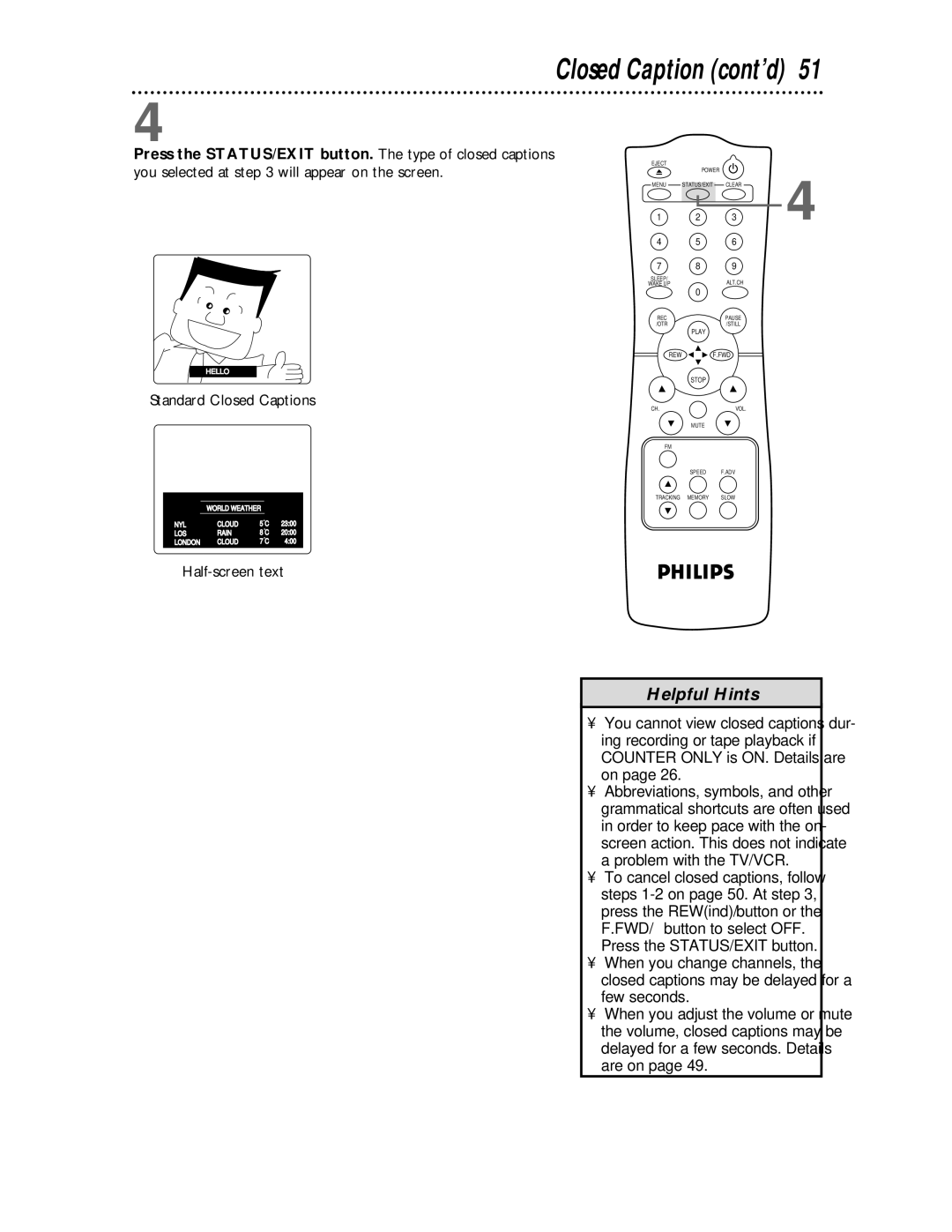 Philips CCC 193AT, CCC 133AT owner manual Closed Caption cont’d, Standard Closed Captions, Half-screen text 