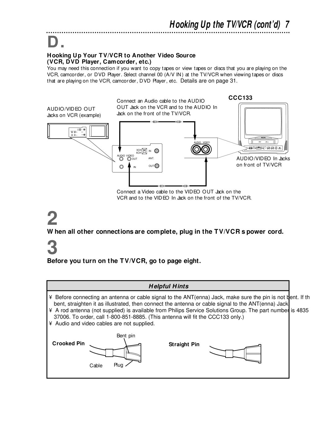 Philips CCC 193AT, CCC 133AT owner manual Hooking Up the TV/VCR cont’d, Bent pin, Crooked Pin Straight Pin, Cable Plug 