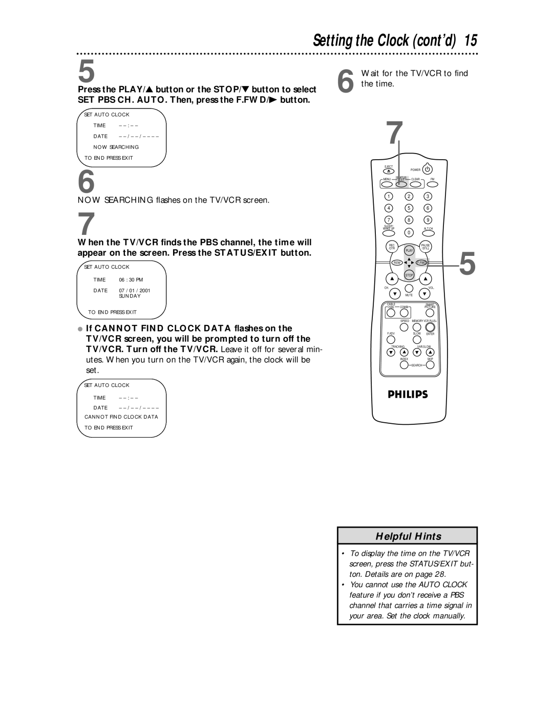 Philips CCC 194AT, CCC 134AT owner manual Wait for the TV/VCR to find, Time, NOW Searching flashes on the TV/VCR screen 