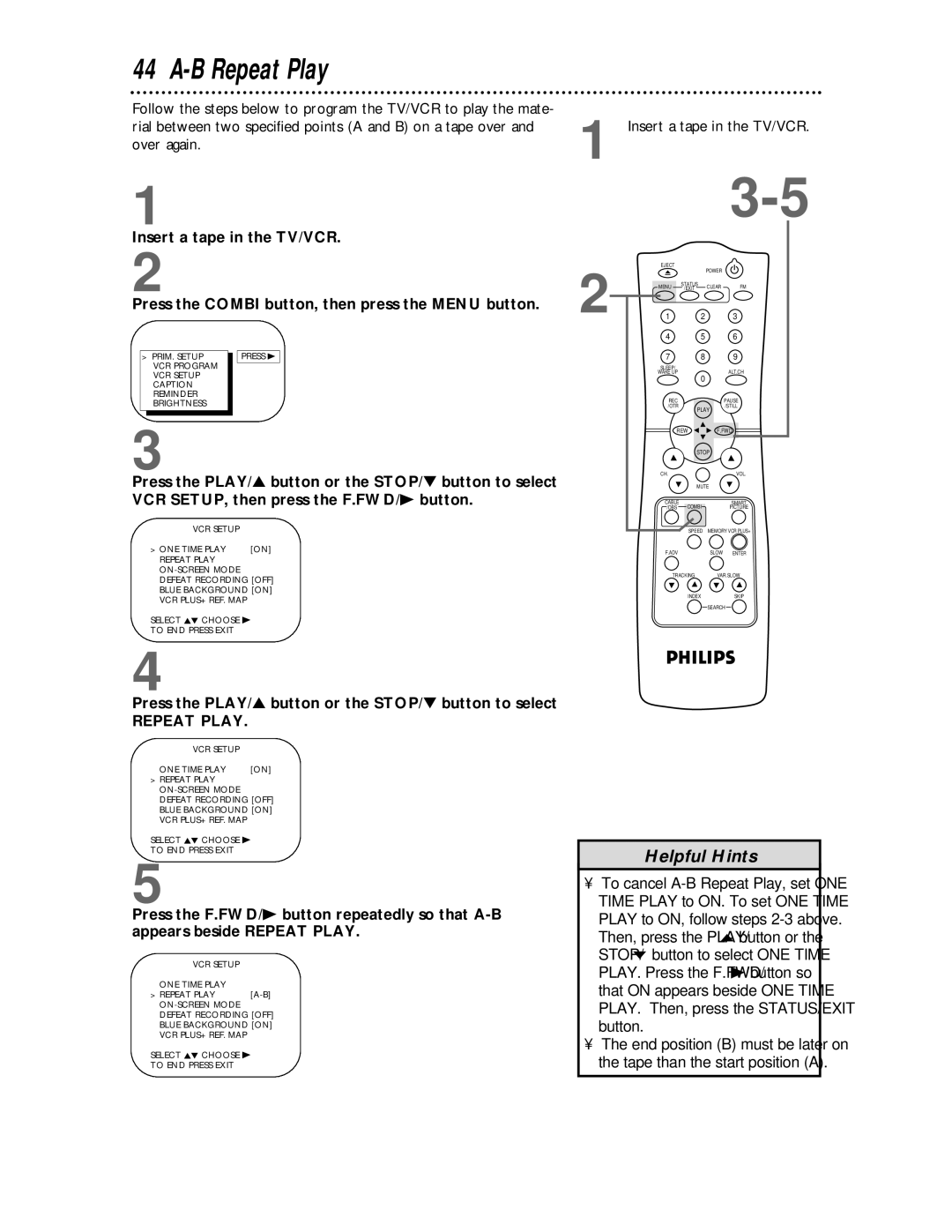 Philips CCC 134AT, CCC 194AT owner manual B Repeat Play, Press the PLAY/ button or the STOP/ button to select 