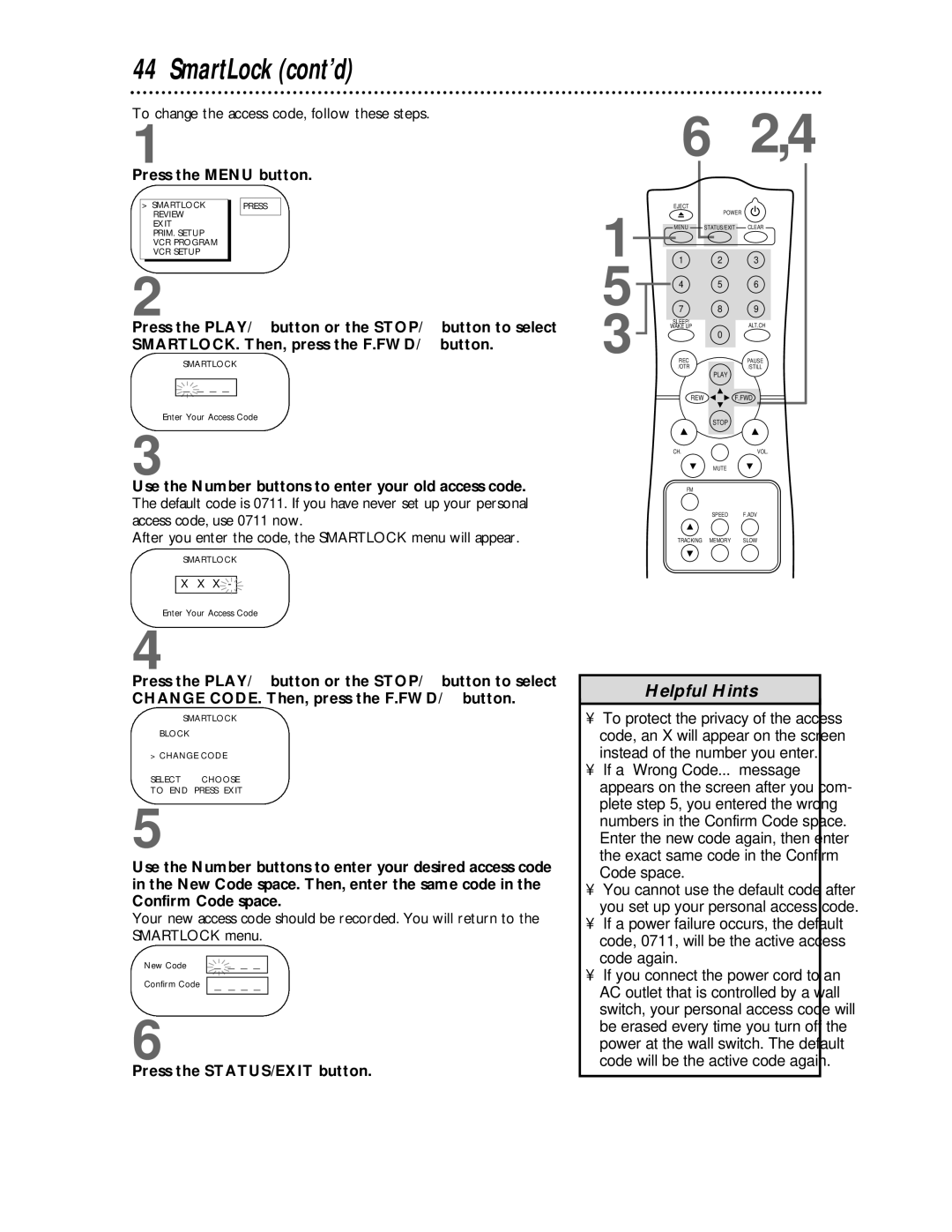 Philips CCC133, CCC193 To change the access code, follow these steps, Use the Number buttons to enter your old access code 