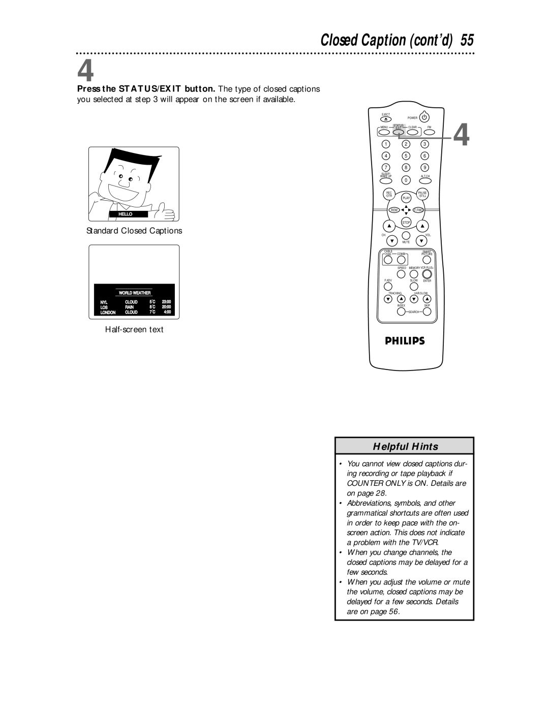 Philips CCC194, CCC134 owner manual Closed Caption cont’d, Standard Closed Captions, Half-screen text 